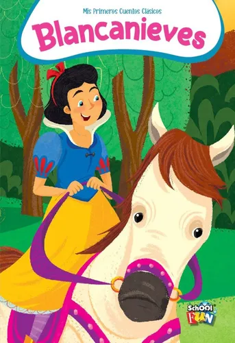 MIS PRIMEROS CUENTOS "BLANCANIEVES"